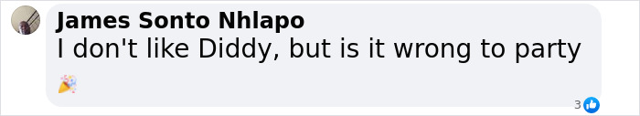 Comment from James Sonto Nhlapo questioning if it is wrong to party despite disliking Diddy, related to star-studded Ibiza party. Comment from James Sonto Nhlapo questioning if it is wrong to party despite disliking Diddy, related to star-studded Ibiza party.