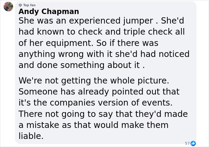 Comment discussing an experienced skydiver’s safety checks and questioning the official company account of the incident. Comment discussing an experienced skydiver’s safety checks and questioning the official company account of the incident.