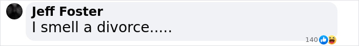 Facebook comment by Jeff Foster saying I smell a divorce with reaction emojis on a white background. Facebook comment by Jeff Foster saying I smell a divorce with reaction emojis on a white background.