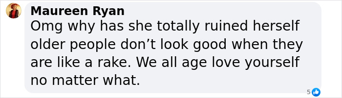 Comment from Maureen Ryan criticizing Sharon Osbourne's appearance and aging, emphasizing self-love at any age. Comment from Maureen Ryan criticizing Sharon Osbourne's appearance and aging, emphasizing self-love at any age.