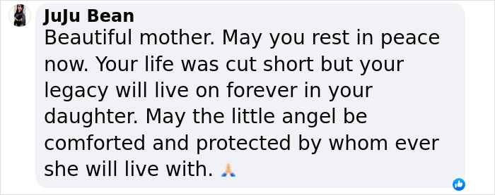 Facebook comment expressing condolences for a mother and hoping her daughter finds comfort and protection. Facebook comment expressing condolences for a mother and hoping her daughter finds comfort and protection.