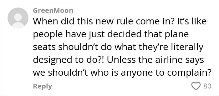 Comment on plane passenger complaint about seat rules, questioning new policies and who has the right to complain. Comment on plane passenger complaint about seat rules, questioning new policies and who has the right to complain.