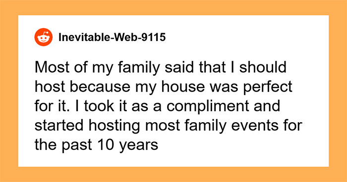 Woman Blindsided After Sister Announces She’s Hosting Next Family Holiday, Gets A Reality Check