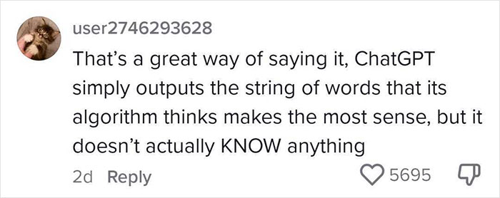Screenshot of a social media comment explaining how ChatGPT generates text based on algorithm patterns, not actual knowledge. Screenshot of a social media comment explaining how ChatGPT generates text based on algorithm patterns, not actual knowledge.