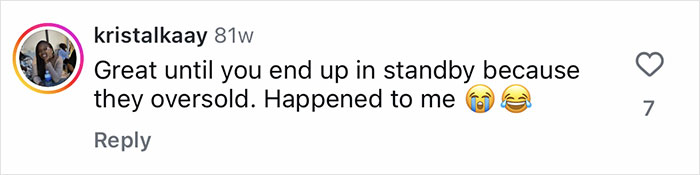 Screenshot of Instagram comment about ending up in standby after an airline oversells, related to best plane seat timing tips. Screenshot of Instagram comment about ending up in standby after an airline oversells, related to best plane seat timing tips.