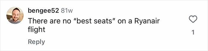 Comment on social media post discussing best plane seat tips, mentioning there are no best seats on a Ryanair flight. Comment on social media post discussing best plane seat tips, mentioning there are no best seats on a Ryanair flight.