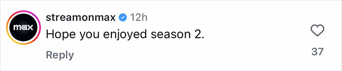 Streamonmax social media comment saying Hope you enjoyed season 2 with verified badge and 37 likes. Streamonmax social media comment saying Hope you enjoyed season 2 with verified badge and 37 likes.