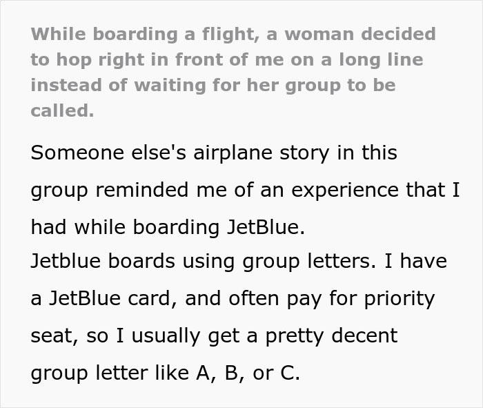 Woman cuts queue while boarding plane, then is swiftly put back in proper place behind other passengers in line Woman cuts queue while boarding plane, then is swiftly put back in proper place behind other passengers in line