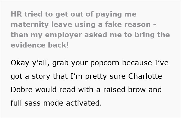 &ldquo;It Gets Juicy&rdquo;: Company Tries To Deny Woman Maternity Leave, Underestimates Her