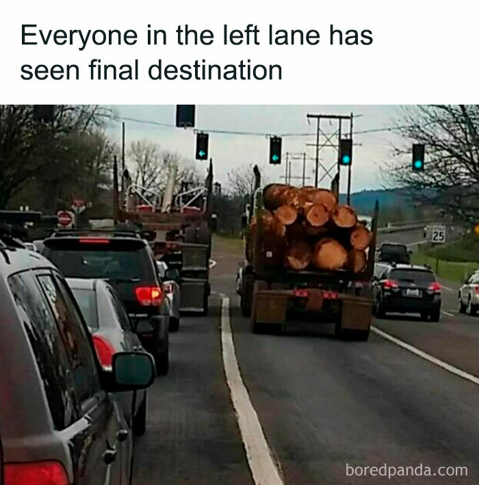Cars stuck in traffic behind a logging truck with caption humor about relatable memes for a laugh today.