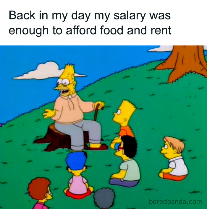 Simpsons meme showing nostalgic scene with Grandpa talking about salary enough to afford food and rent.