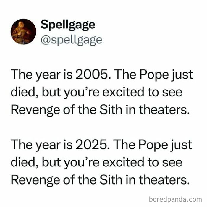 Tweet showing nostalgic meme comparing excitement for Revenge of the Sith in 2005 and 2025 despite popes dying.