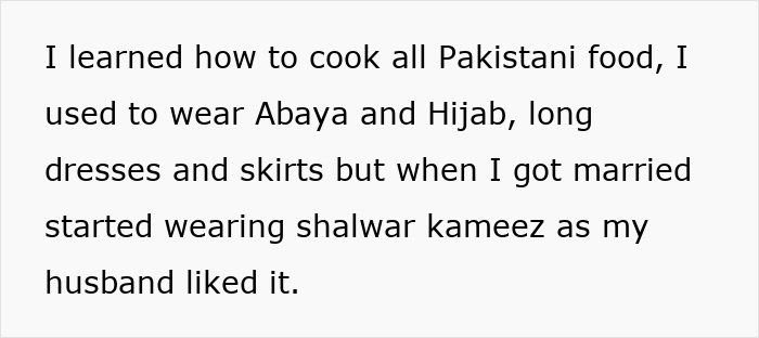 Wife adopts husband’s culture by learning Pakistani cooking and traditional clothing but feels like outsider to in-laws.