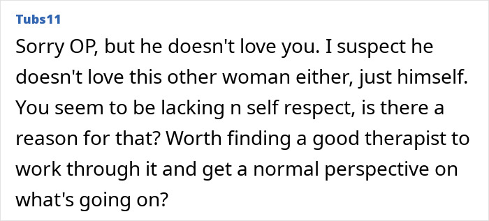 Comment discussing lack of love and self-respect amid wife’s doubts in bizarre 8-year affair situation. Comment discussing lack of love and self-respect amid wife’s doubts in bizarre 8-year affair situation.