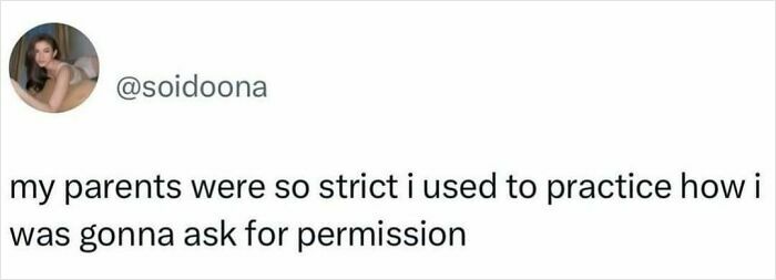 Social media post humor about strict parents, fitting relatable posts to make your day better and bring a smile today.