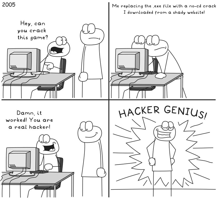 Black and white comic showing funny everyday life situation of cracking a game and being called a hacker genius.