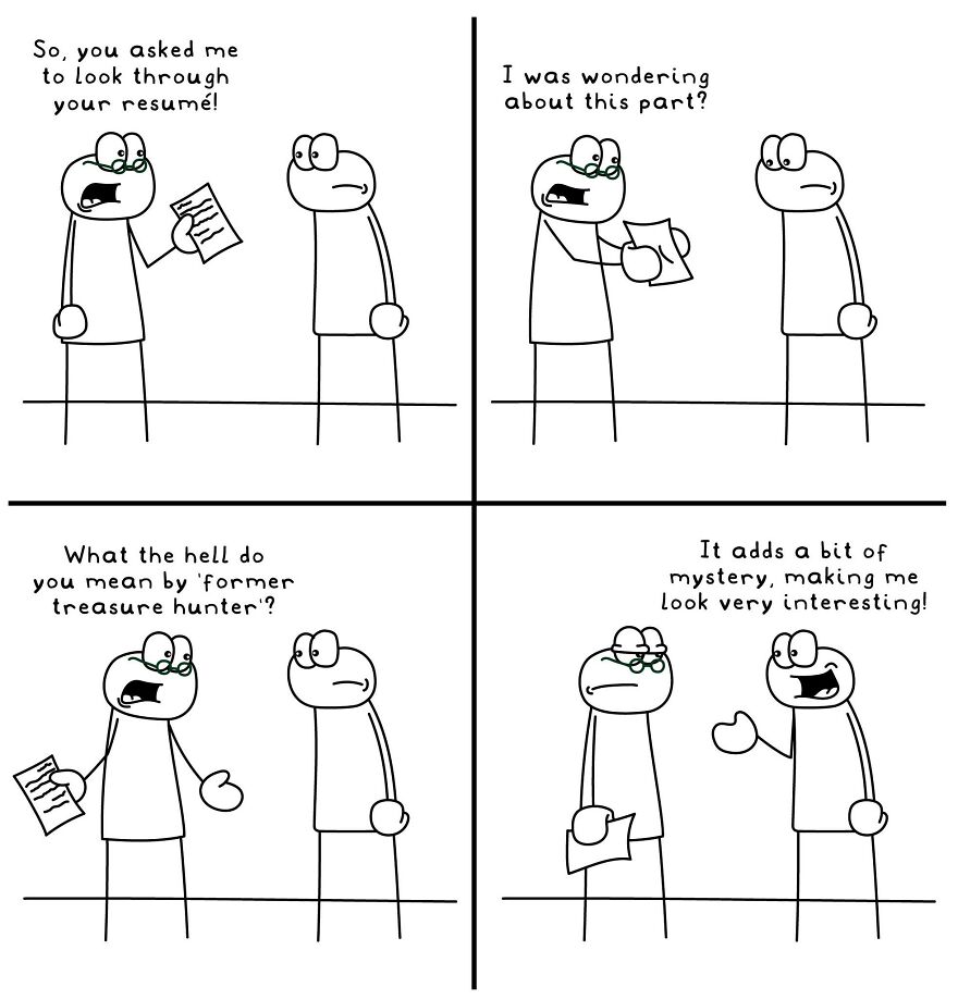 Funny and relatable comic illustrating a job interview with a candidate describing a mysterious past as a former treasure hunter.