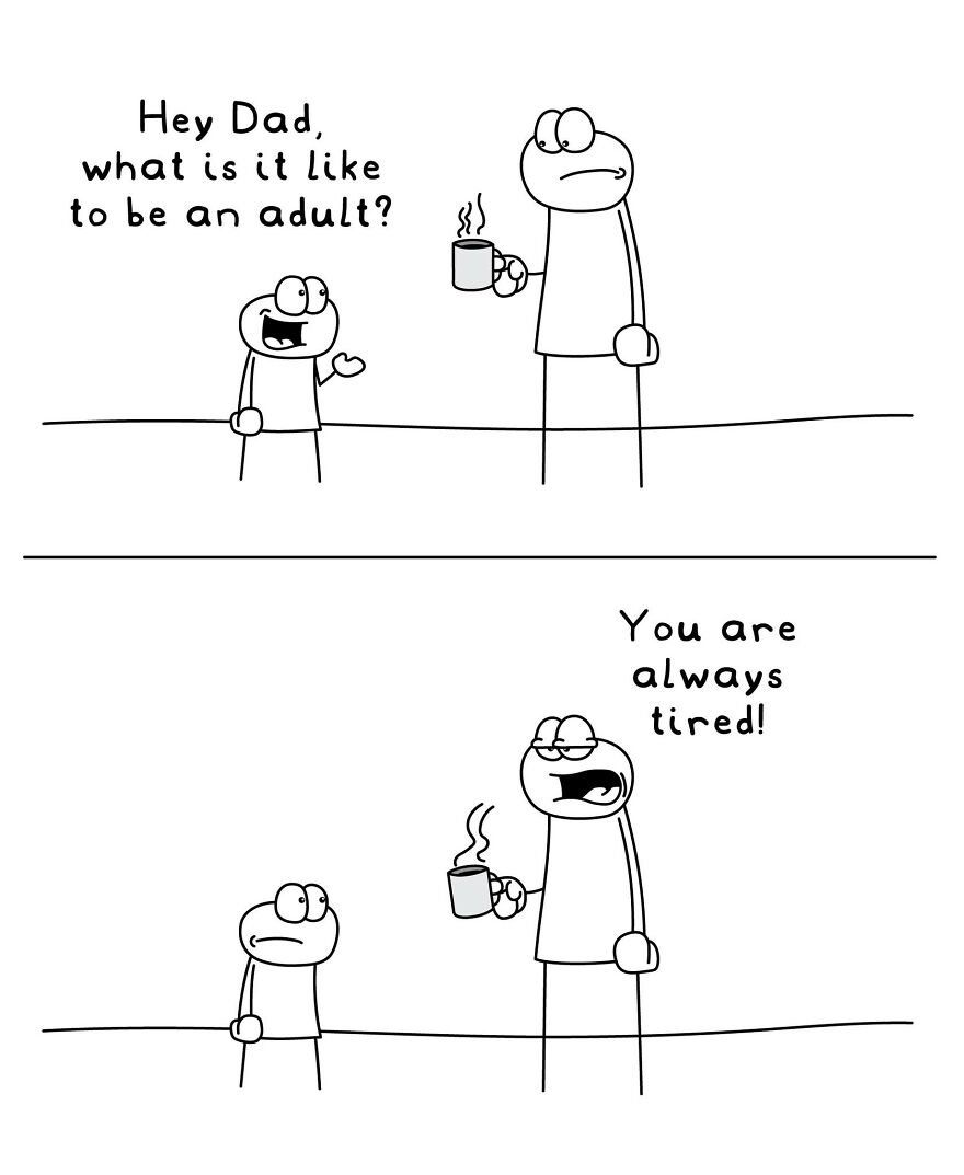 Black and white funny comic illustrating everyday life situations with a tired dad and curious child about adulthood.