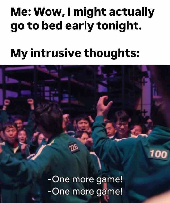 People in green uniforms enthusiastically saying one more game, illustrating intrusive thoughts meme from Circle of Idiots.
