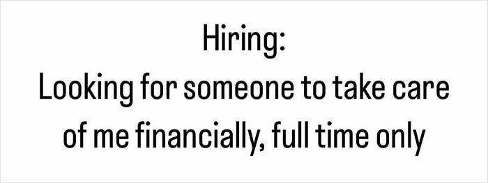 Text meme about hiring someone to take care of financial needs, humorous content from circle of idiots memes.