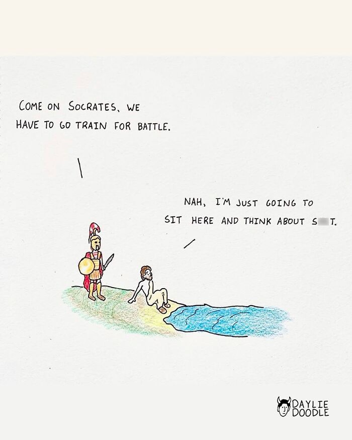 Cartoonist’s daily comic shows Socrates refusing battle training to sit by water and think, blending humor and truth.