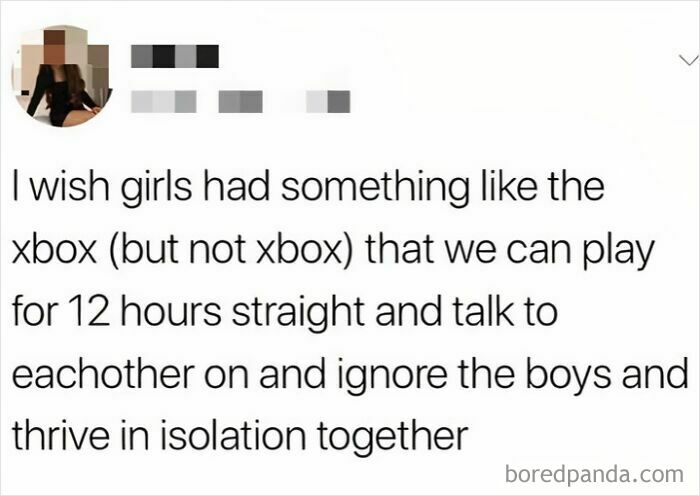 Text meme about wishing for a device like Xbox for girls to connect, talk, and thrive together, funniest memes concept.