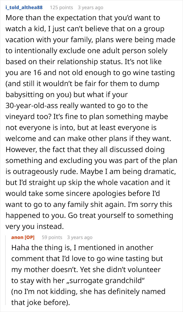 Woman upset after realizing family holiday invite was only to babysit, feeling excluded from group plans. Woman upset after realizing family holiday invite was only to babysit, feeling excluded from group plans.