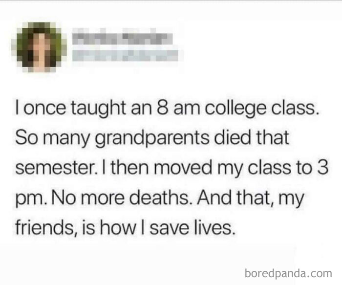 Text meme about college class timings linked to grandparent deaths, illustrating an explain the joke moment in a humorous way.