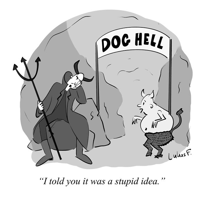 Cartoon by Lukas F. showing two devils near a "Dog Hell" cave entrance, with one saying it was a stupid idea.