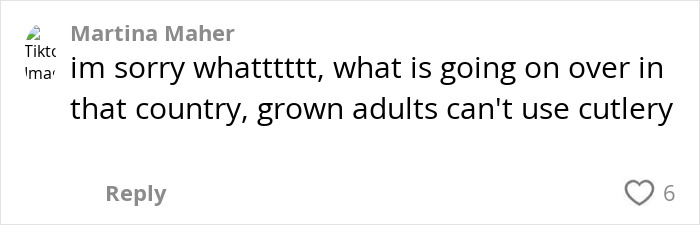 Comment about Americans being criticized by Europeans for their primitive way of eating with cutlery on social media. Comment about Americans being criticized by Europeans for their primitive way of eating with cutlery on social media.