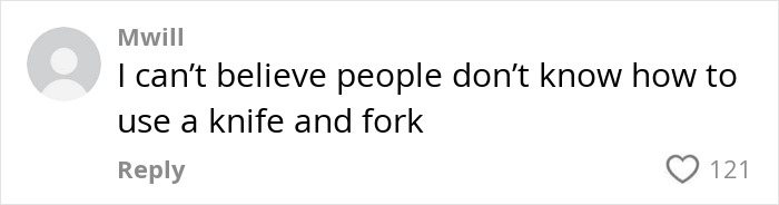 Comment on social media expressing disbelief at Americans' primitive way of eating with cutlery according to Europeans. Comment on social media expressing disbelief at Americans' primitive way of eating with cutlery according to Europeans.