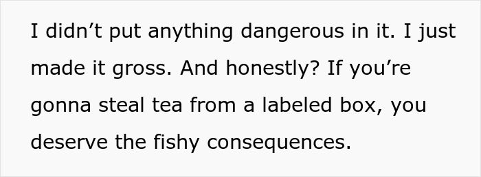 Text excerpt discussing consequences of coworker tea thief stealing from a labeled box in a workplace setting. Text excerpt discussing consequences of coworker tea thief stealing from a labeled box in a workplace setting.