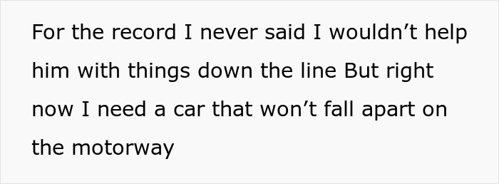 Text showing a person refusing to help a jobless guy now, needing a car that won't break down on the motorway. Text showing a person refusing to help a jobless guy now, needing a car that won't break down on the motorway.
