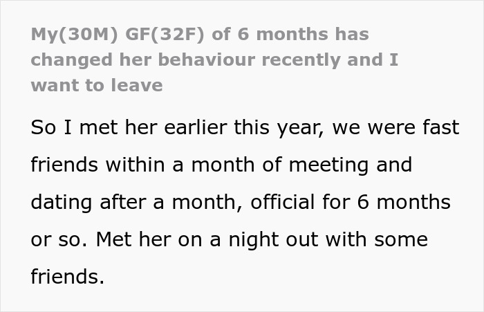 Person sharing about girlfriend behaviour change in relationship after six months of dating and considering leaving.