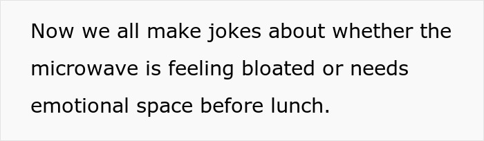 Text with a humorous take on microwave use at work, relating to coworker reserve microwave dietary needs. Text with a humorous take on microwave use at work, relating to coworker reserve microwave dietary needs.