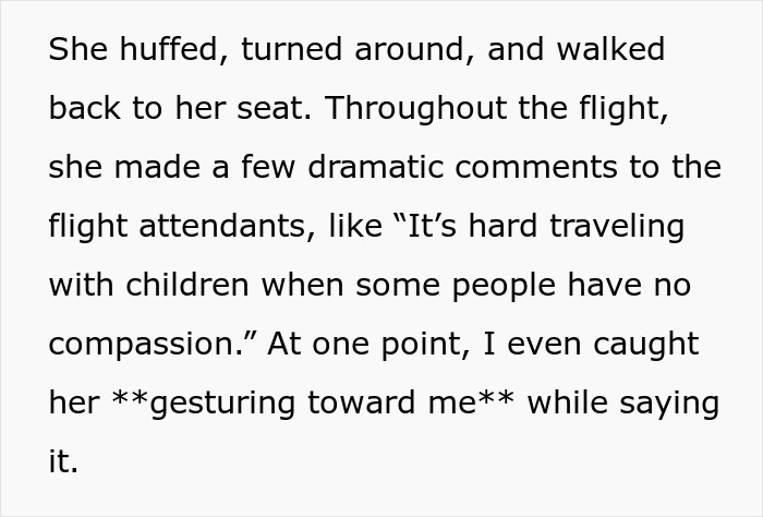 Mom insists woman give up seat on long flight and throws tantrum, making dramatic comments to flight attendants.