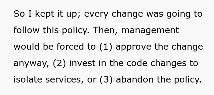 Text showing an employee following an unworkable deployment rule, prompting management to rethink policy changes. Text showing an employee following an unworkable deployment rule, prompting management to rethink policy changes.