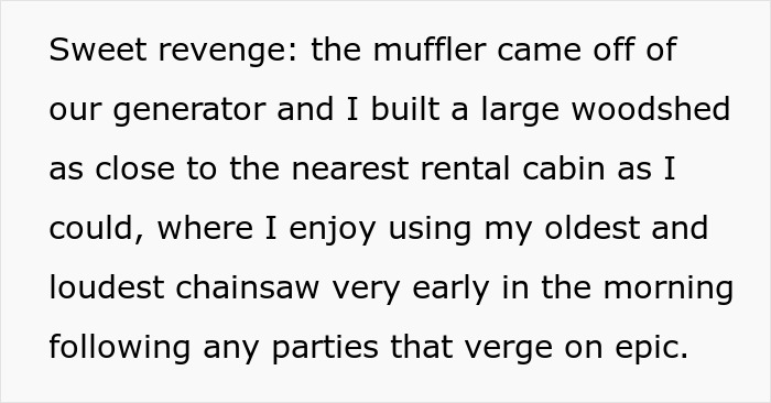 Text excerpt describing a rental cabin scenario involving an entitles lady, renters, and clueless neighbors as babysitters. Text excerpt describing a rental cabin scenario involving an entitles lady, renters, and clueless neighbors as babysitters.
