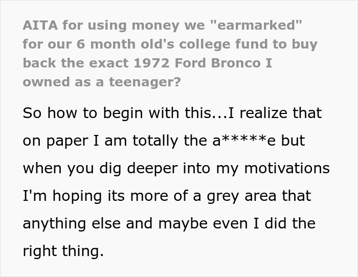 Text excerpt discussing the man chasing high school memories by buying a 1972 Ford Bronco, causing conflict with his postpartum wife. Text excerpt discussing the man chasing high school memories by buying a 1972 Ford Bronco, causing conflict with his postpartum wife.