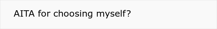Person holding a sign reading AITA for choosing myself, relating to teacher called selfish after stopping paying family’s bills. Person holding a sign reading AITA for choosing myself, relating to teacher called selfish after stopping paying family’s bills.