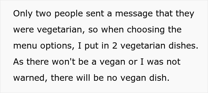 Text explaining a bride’s decision to close all food options two months ago, excluding vegan dishes despite vegan sister-in-law. Text explaining a bride’s decision to close all food options two months ago, excluding vegan dishes despite vegan sister-in-law.