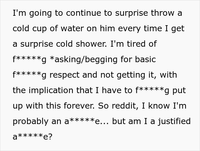 Text showing a wife threatening to give her husband a cold shower every time she gets one due to his bad memory and disrespect. Text showing a wife threatening to give her husband a cold shower every time she gets one due to his bad memory and disrespect.