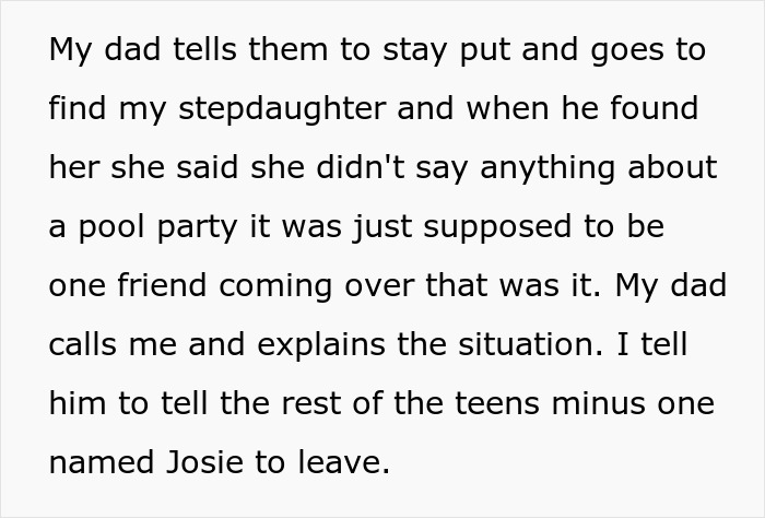 Stepdaughter clarifies no pool party planned, just one friend, while dad manages friend-stepdaughter pool party situation.