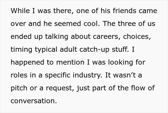 Text excerpt about a casual career conversation where a guy tries to cash in on a job through a cousin's friend. Text excerpt about a casual career conversation where a guy tries to cash in on a job through a cousin's friend.