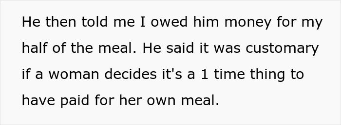 Man demands woman pays for meal after first date sparks no romantic connection conversation.