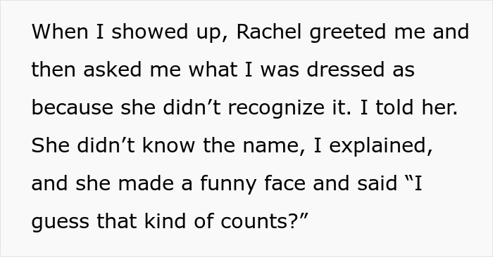Text describing a non-fandom lady showing up to a cosplay party as Phoebe Buffay and facing regret after a friend shames her. Text describing a non-fandom lady showing up to a cosplay party as Phoebe Buffay and facing regret after a friend shames her.
