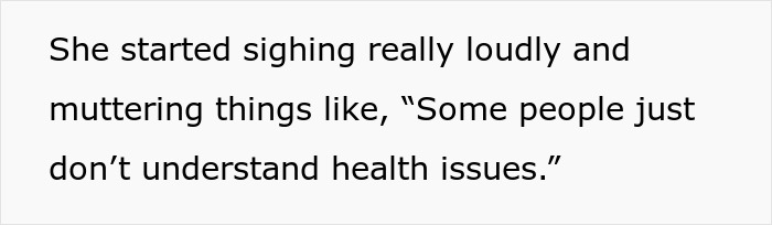 Text showing a coworker sighing loudly and muttering about others not understanding dietary needs and health issues. Text showing a coworker sighing loudly and muttering about others not understanding dietary needs and health issues.