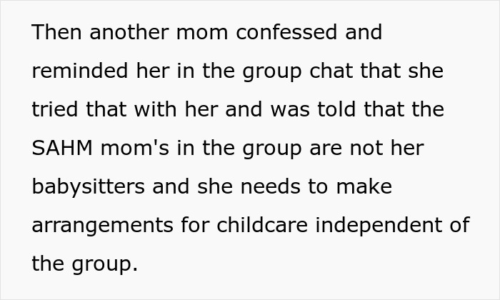 Text from a group chat discussing how SAHM moms are not babysitters and childcare arrangements must be made independently. Text from a group chat discussing how SAHM moms are not babysitters and childcare arrangements must be made independently.
