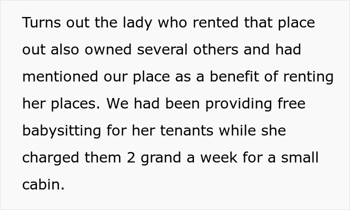 Text explaining how an entitled lady lures renters to her cabin by offering free babysitters who are clueless neighbors. Text explaining how an entitled lady lures renters to her cabin by offering free babysitters who are clueless neighbors.