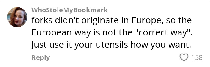 Comment discussing the debate on Americans' eating habits and Europeans' views on primitive use of cutlery. Comment discussing the debate on Americans' eating habits and Europeans' views on primitive use of cutlery.